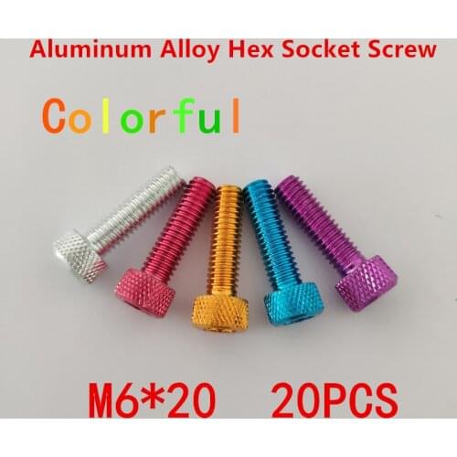 20pcs M6*20 Aluminum Alloy Screws DIN912 M6x20mm Knurled Aluminum Hexagonal Socket head Cap Screws Bolts Anodized 5 Colors
