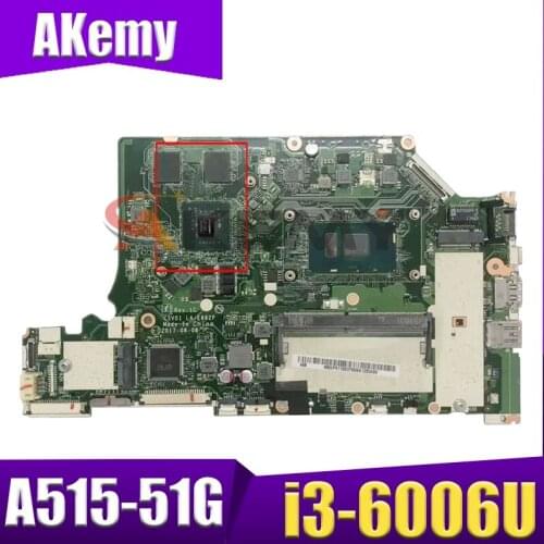 Akemy Laptop motherboard For ACER Aspire A515-51G i3-6006U Mainboard LA-E892P SR2UW N16S-GTR-S-A2 DDR4