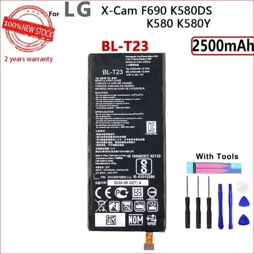 100% Genuine BL-T23 Phone For LG X Cam X-Cam XCam K580 K580Y F690 K580DS BL T23 2500mAh Phone Batteries With Gift Tools