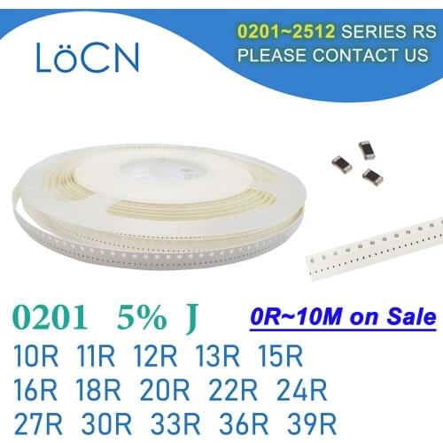 0201 J 5% 15000pcs 10R 11R 12R 13R 15R 16R 18R 20R 22R 24R 27R 30R 33R 36R 39R OHM SMD Resistor 100 110 120 130 150 180 200 220