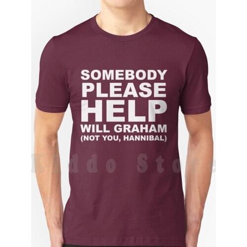 Somebody Please Help Will T Shirt Men Cotton Cotton S-6Xl Hannibal Will Nbc Nbc Hannibal Hugh Dancy Mads Mikkelsen Hannibal