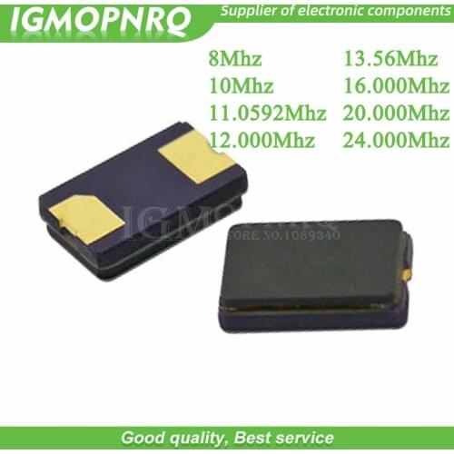 10pcs 8MHZ 10MHZ 11.0592MHZ 12.000MHZ 13.56MHZ 16.000MHZ 20.000MHZ 24.000MHZ 8.000MHZ 2Pin 5032 smd quartz resonator Crystal