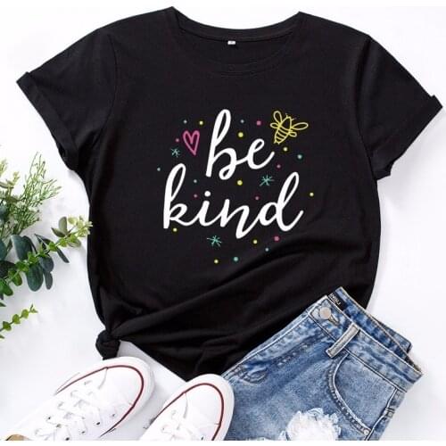 Summer Cotton Women T Shirt 5XL Plus Size Cute Be Kind Letters Print O-Neck Short Sleeve Graphic Tee Top Casual TShirt Harajuku