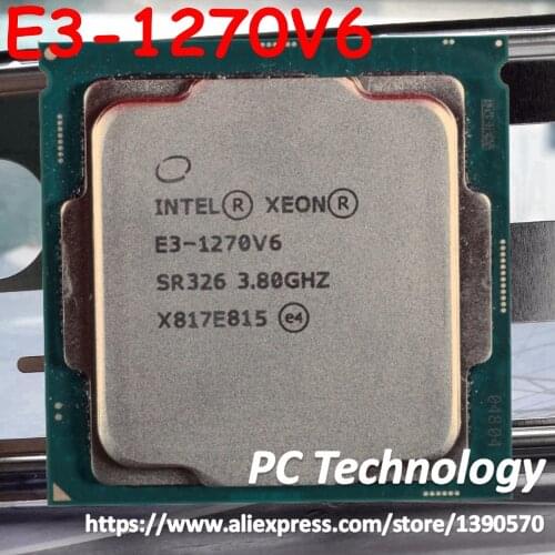 Original Intel Xeon E3-1270V6 3.80GHZ CPU processor Quad-Core 8MB E3-1270 V6 LGA1151 14nm 72W E3 1270V6 free shipping E3 1270 V6