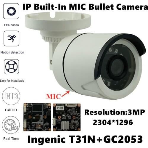T31N+GC2053 IP Bullet Camera Built-In MIC Audio 3MP 2304*1296 H.265 Infrared IRC Radiator Onvif Motion Detection
