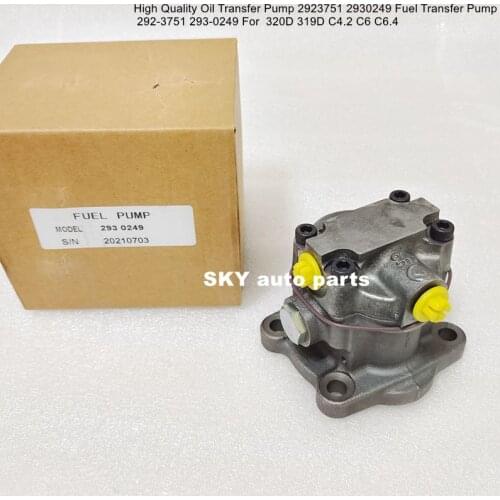 High Quality Oil Transfer Pump 2923751 2930249 Fuel Transfer Pump 292-3751 293-0249 For 320D 319D C4.2 C6 C6.4