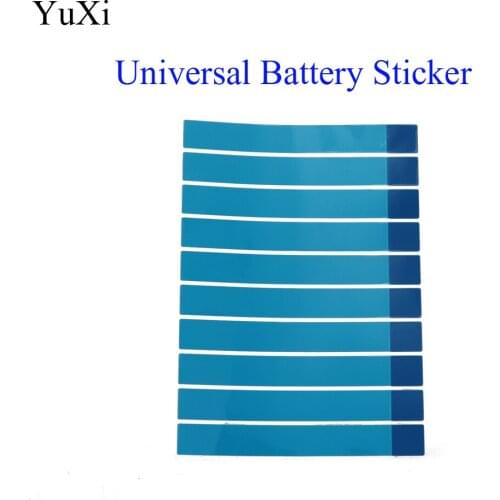 YuXi General Battery Adhesive Sticker For xiaomi redmi for huawei vivo Series Battery Glue Tape Strip Tab Replacement Part