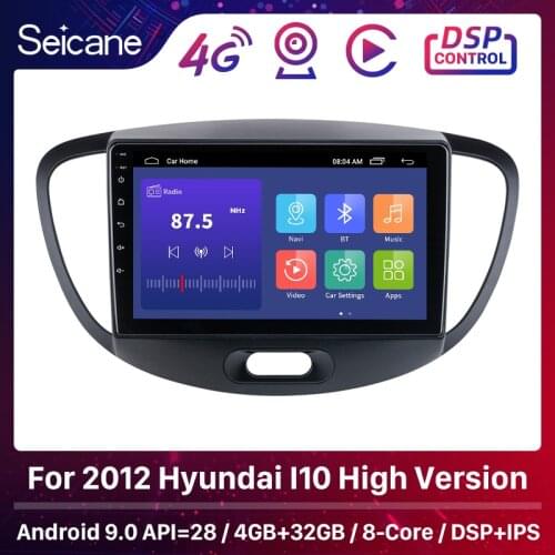 Seicane 9 inch 2.5D IPS screen Car GPS Navi Radio Android 9.0 For 2012 Hyundai I10 High Version Multimedia Player support TPMS