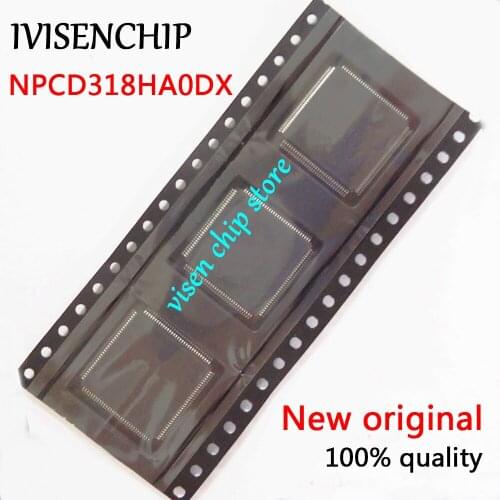 1-10pcs 2018+ NPCD318HA0DX NPCD318HAODX NPCD318H NPCD318 QFP-128