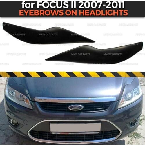 Eyebrows on headlights case for Ford Focus II 2007-2011 ABS plastic cilia eyelash molding decoration car styling tuning