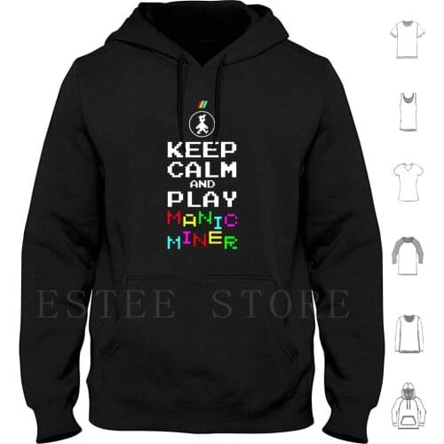 Keep Calm Manic Miner Hoodie Long Sleeve Dvg Dizionario Dei Videogiochi Manic Miner Spectrum Zx Zx Spectrum 80S Retro