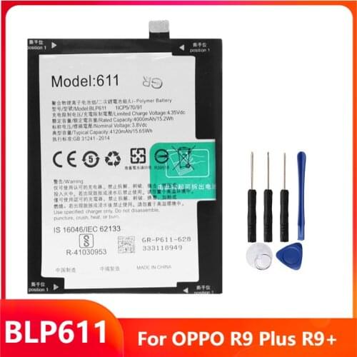 Original Replacement Phone Battery BLP611 For OPPO R9 Plus R9+ Genuine Rechargable Batteries 4120mAh With Free Tools