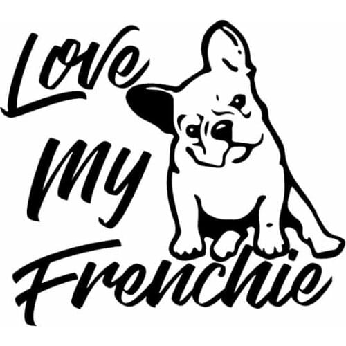 Love my French Bulldog car sticker laptop truck motorcycle waterproof bumper window auto parts PVC, 14cm * 12cm