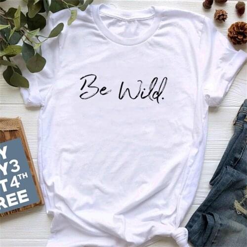 Be Wild Letter Print T-shirt Vegan Streetwear Tshirt Women Girl Lover Free Animals Shirts Girl Tops