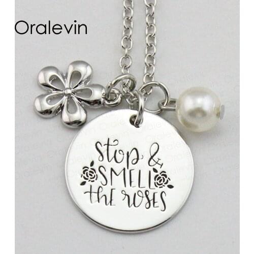 STOP SMELL THE ROSES Inspirational Hand Stamped Engraved Custom Charm Pendant Female Necklace Gift Jewelry,10Pcs/Lot, #LN2035