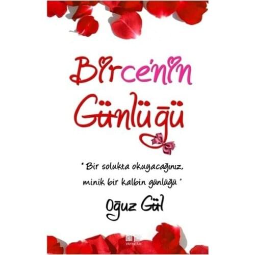 Birce'nin Diary Oğuz Rose Mind Idea Broadcasts