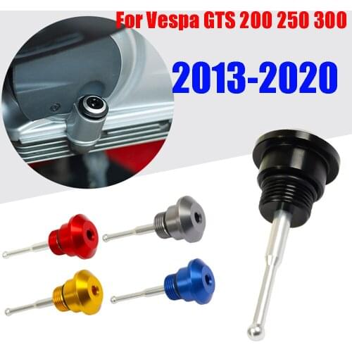 Motorcycle Engine Oil Stick Oil Guage Dipstick Drain Plug Tool Motorbike Accessories For Vespa GTS300 GTS 300 250 200 2013-2017
