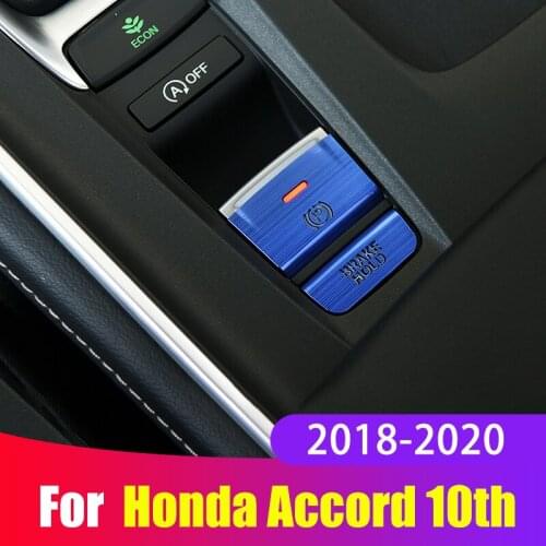 Car Electronic Handbrake Parking Switch AUTO H P Button Cover Trim Sticker For Honda Accord X 10th 2018 2019 2020 Accessories