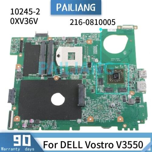 PAILIANG Laptop motherboard For DELL Vostro V3550 Mainboard 10245-2 0XV36V HM67 216-0810005 DDR3 tesed