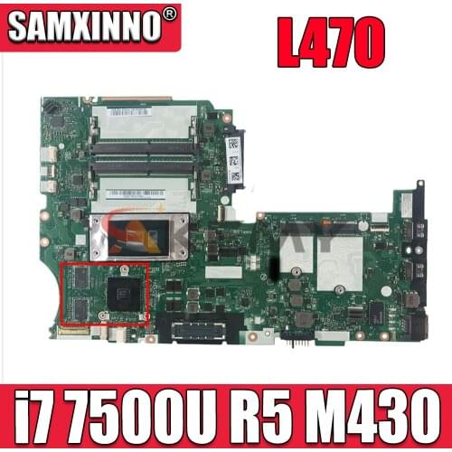 NM-B201 For Lenovo ThinkPad L470 notebook motherboard CPU i7 7500U GPU R5 M430 2GB 100% test work FRU 01HY131 01HY129 01YR935
