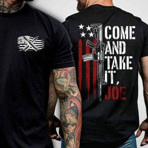 Come And Take It Joe Gun Rights Owner Ar-15 American Flag T-Shirt
