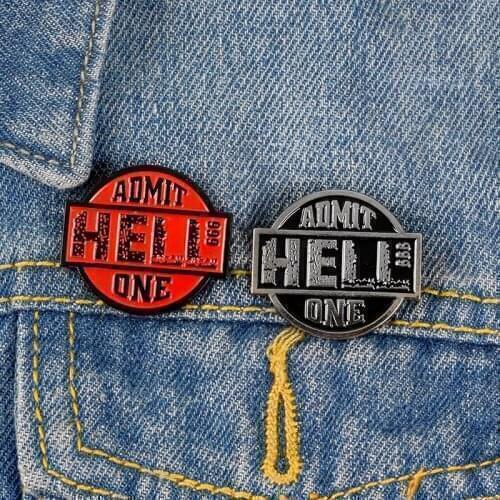 Ticket To Hell Enamel Lapel Pins Admit One Button Badges Brooches Men Women Jewelry Accessories Gift for Bag Jeacket Hat