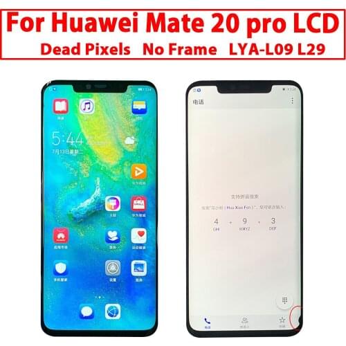 Dead pixel 6.39'' Display Replacement For Huawei Mate 20 Pro LCD Touch Screen LYA-L29 LYA-L09 Mate20 pro LCD Assembly No Frame