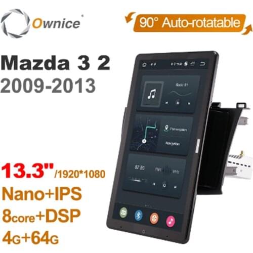 1920*1080 Android 10.0 Ownice 13.3 Inch Rotation Autoradio forMazda 3 2 2009 - 2013 Car Radio Auto GPS Multimedia DSP IPS