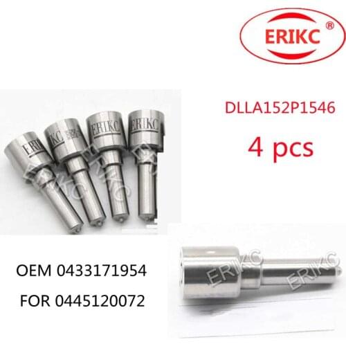 ERIKC 4 PCS DLLA152P1546 Diesel Engines Parts Nozzle DLLA 152 P1546 OEM 0 433 171 954 For Bosch 0 445 120 072