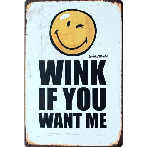 [ Mike86 ] Wink if you like me Smile World Expression Metal Signs Decor Retro Pub House Wall Poster20*30 CM Mix Items B-223