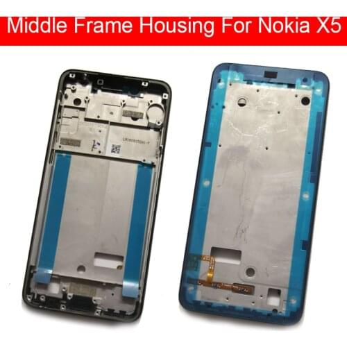 Middle Housing Frame For Nokia X5 X 5 TA-1109 LCD Display Bezel Plate Housing Chassis Cover Case Replacement Repair Parts