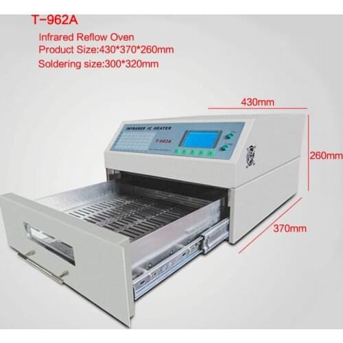 T-962A Infrared IC Heater Reflow Oven BGA SMD SMT Rework Soldering Station 1500W Reflow Wave Oven 300*320mm