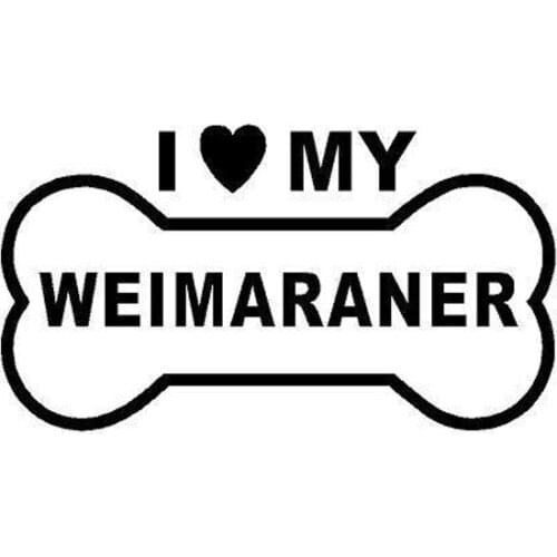 12.5cm*7cm Creative Fashion Personalized Bone I Love My Weimaraner Car Sticker C5-1237