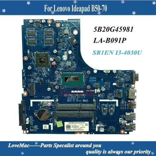 High quality FRU:5B20G45981 for Lenovo Ideapad B50-70 Laptop Motherboard LA-B091P SR1EN I3-4030U DDR3L 2GB 100% Fully Tested