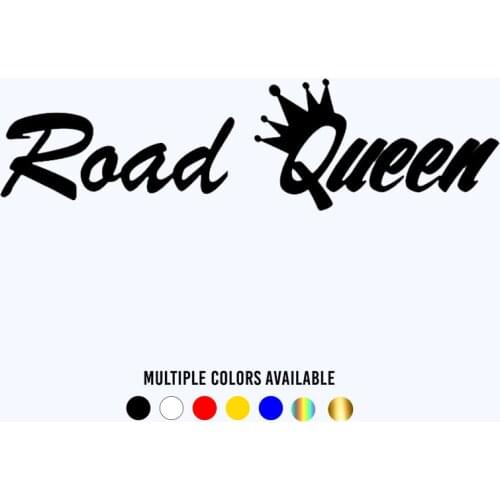 CK20409# Die-cut Vinyl Decal Road Queen Car Sticker Waterproof Auto Decors on Car Body Bumper Rear Window