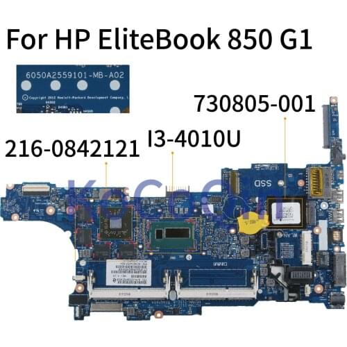 KoCoQin Laptop motherboard For HP EliteBook 840 G1 850 G1 I3-4010U Mainboard 730805-001 730805-501 SR16Q 216-0842121 1G