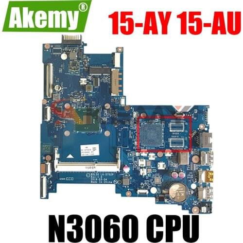 Akemy New for hp 15-AY 15-AU laptop motherboard 854944-601 mainboard BDL50 LA-D702P N3060 CPU working