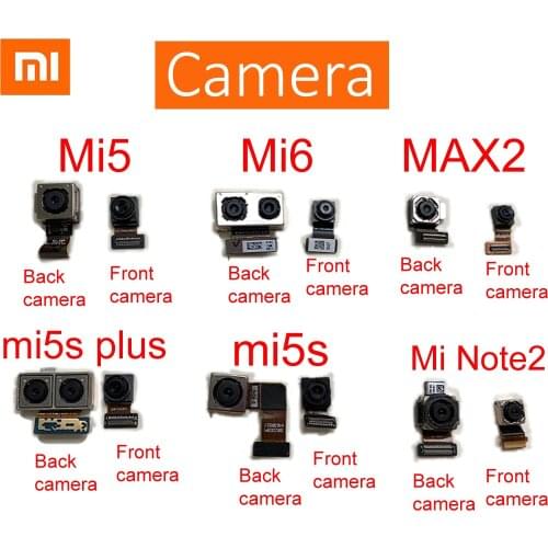 Original Tested Working Rear Back Camera For Xiaomi Mi5 Mi6 Mi MAX MAX2 Mi5s plus Note 2 3 Big Main Camera Module flex cable