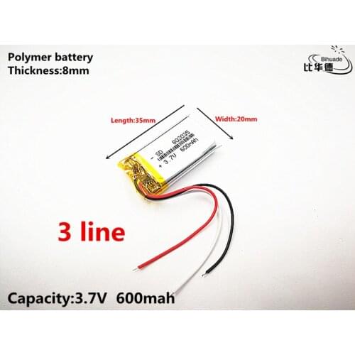3 line Liter energy battery Good Qulity 3.7V,600mAH,802035 Polymer lithium ion / Li-ion battery for TOY,POWER BANK,GPS,mp3,mp4