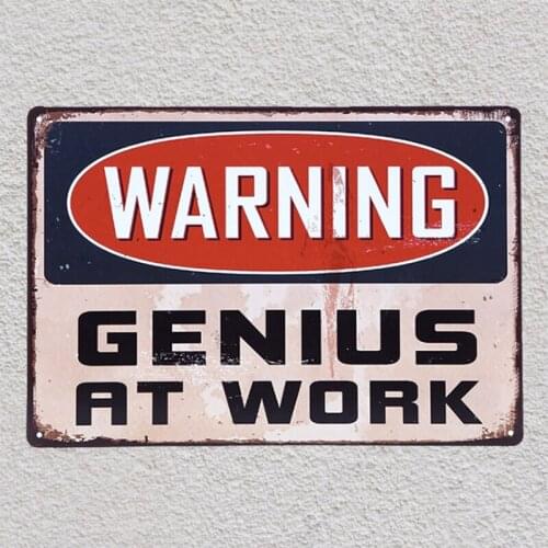 1 piece Warning Genius at work no trespassing sign Tin Plate Sign wall Room man cave Decoration Art Dropshipping Poster metal