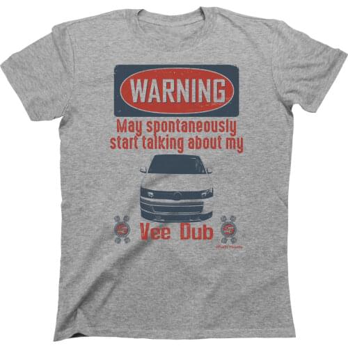 2019 New Cool T-shirt Mens Car T-Shirt WARNING May Talk About My Vee Dub Fashion Transporter t5 van Funny Tee Shirt