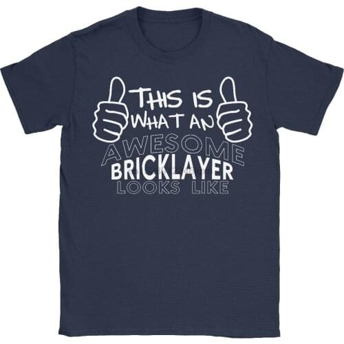 Awesome Bricklayer Looks Like Mens T Shirt Birthday Present Gift Builder Bricky T Shirt Men Funny Tee Shirts Short Sleeve