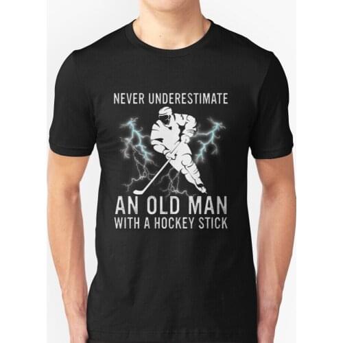 Never Underestimate An Old Man With A Hockey Stick Sleeve Short T Shirt Streetswear Harajuku Summer High Quality T-Shirt Tops