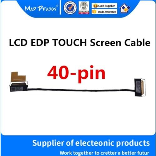 New original Laptop LCD LVDS Cable LCD EDP TOUCH Screen Cable For Lenovo GT4A1 DC02C00LP20 DC02C00LP00 DC02C00LP10 40-pin