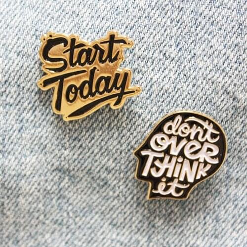 Stant Today Don't overthink it ! Inspiring Retro Bronze Enamel Brooches Pin perfect gift for Anxiety disorders Friends
