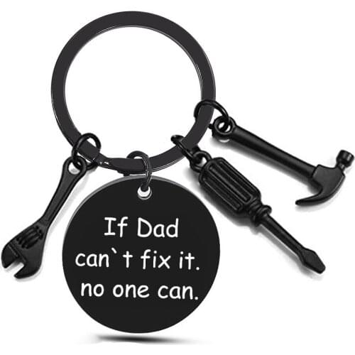 Trendy Fathers Day Keychain If Dad Can`t Fix It Stainless Steel Hammer Screwdriver Wrench Dad Tool Creative Gifts for Papa