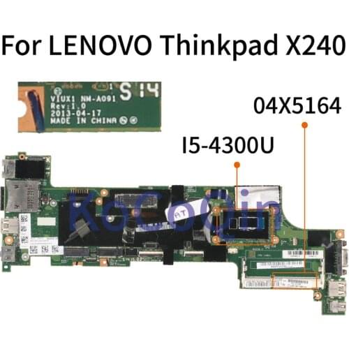 KoCoQin 04X5164 Laptop motherboard For LENOVO Thinkpad X240 SR1ED I5-4300U Mainboard VIUX1 NM-A091