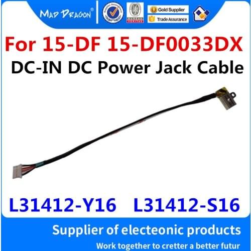 NEW original For HP 15-DF 15-DF0033DX 15-DF0013DX Laptop DC IN CABLE DC-IN POWER JACK HARNESS SCKET CABLE L31412-Y16 L31412-S16