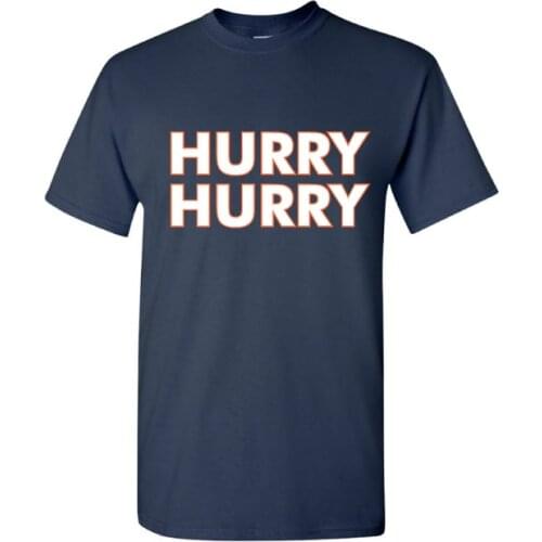 HURRY HURRY Funny Peyton Manning Rant for Playoffs T-Shirt. Summer Cotton Short Sleeve O-Neck Mens T Shirt New S-3XL