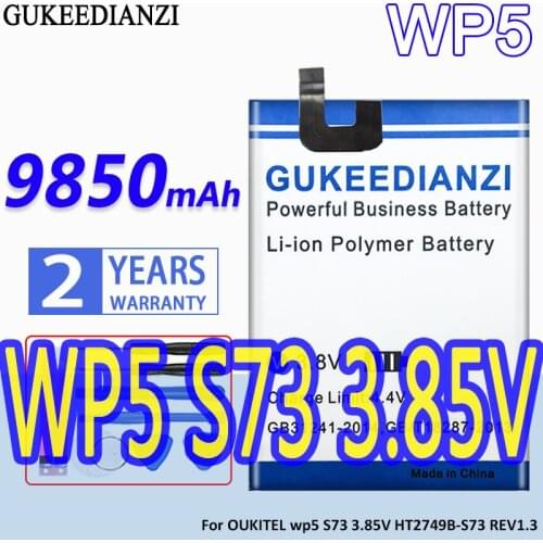GUKEEDIANZI High Capacity Battery WP5 9850mAh For OUKITEL wp5 S73 3.85V HT2749B-S73 REV1.3 wp 5 Bateria